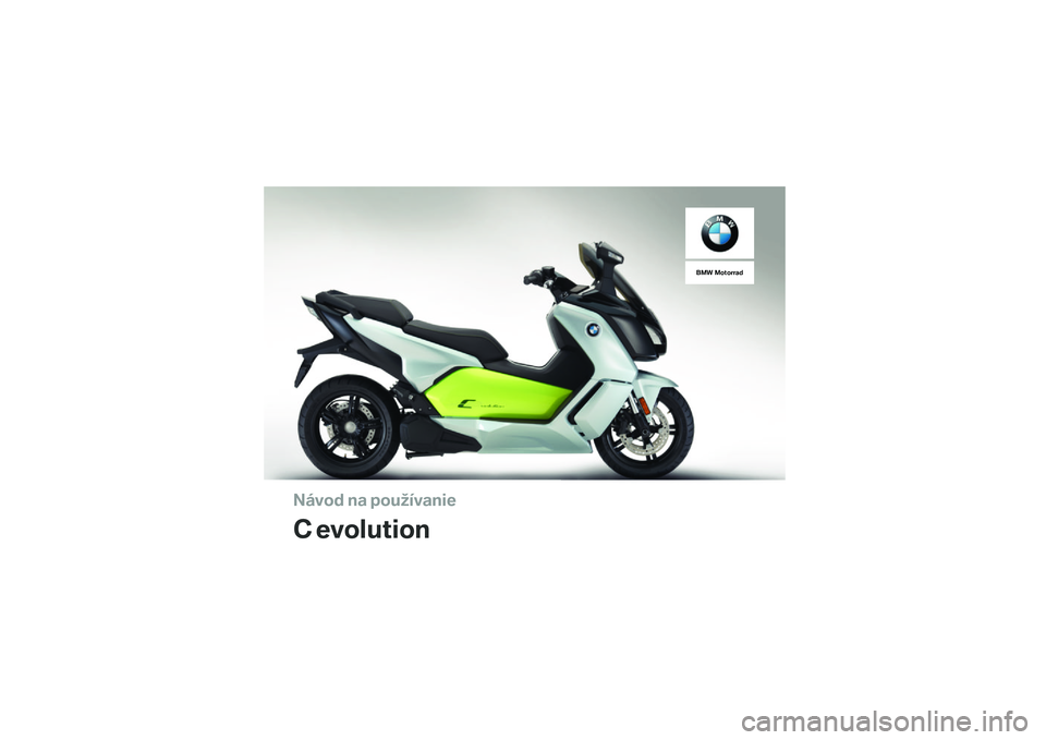 BMW MOTORRAD C EVOLUTION 2017  Návod na používanie (in Slovak) 