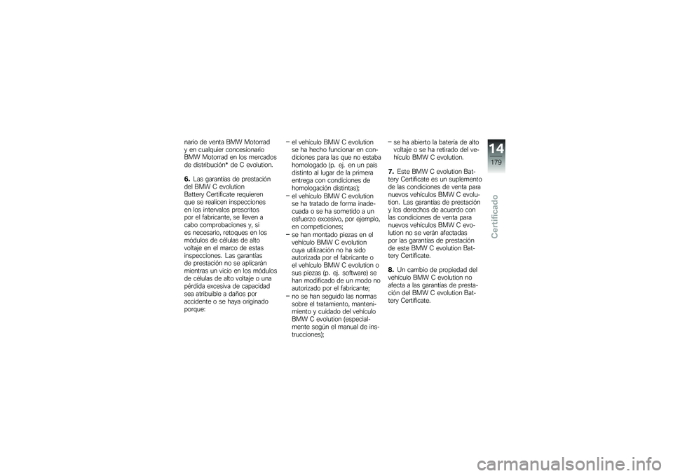 BMW MOTORRAD C EVOLUTION 2018  Manual de instrucciones (in Spanish) ���	�� �� ����� ��� �����	�	��� �� ��
���\f�
���	 �����������	����� �����	�	�� �� ��� �
��	������� �����	���
���&��_ �� �7 ��