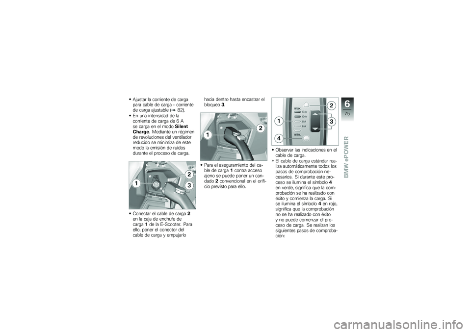 BMW MOTORRAD C EVOLUTION 2018  Manual de instrucciones (in Spanish) �+�(�
����	 �� ���	�	����� �� ���	�\b����	� ����� �� ���	�\b� � ���	�	������� ���	�\b� ��(�
������ �<�1�9�=�
�%� �
�� ���������� �� �