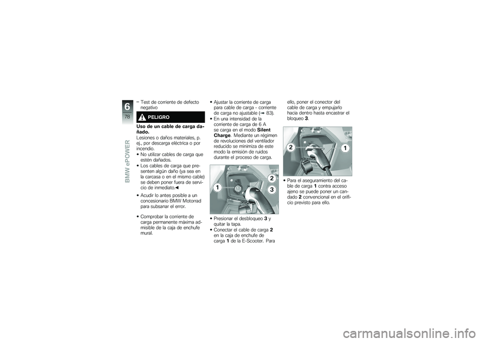 BMW MOTORRAD C EVOLUTION 2018  Manual de instrucciones (in Spanish) �:��� �� ���	�	����� �� ����������\b�����
��)�;��<�*�(
�K��\b �� �� �
�	�5�� �� �
�	���	 ��	��I�	��\b�
�$������� � ���?�� �
����	������