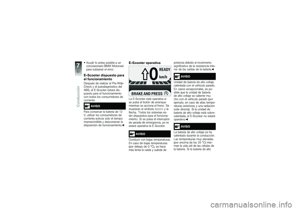 BMW MOTORRAD C EVOLUTION 2018  Manual de instrucciones (in Spanish) �+��
���	 �� ����� ������� � �
������������	�� ��� �����	�	�����	� ��
������	 �� ��	�	��	�
�)���
�\b�\b��� ����7�����\b �7�	��	
�� 