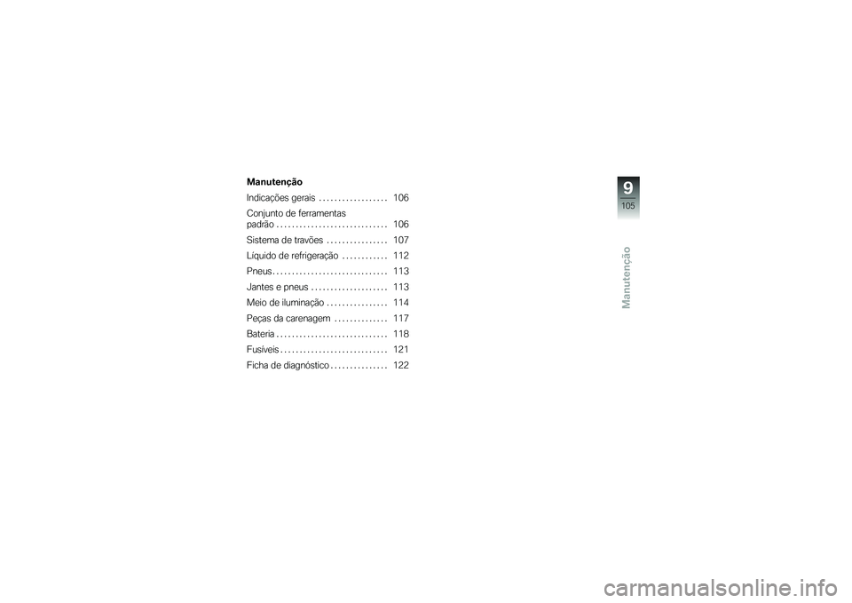 BMW MOTORRAD C EVOLUTION 2018  Manual do condutor (in Portuguese) ��\f�\b����\b���

�A������!�&�
�\b ��
����\b � � � � � � � � � � � � � � � � � � �5�4�:
�=���0���� ��
 �	�
�����
����\b
�
����(� � � � � � � �
