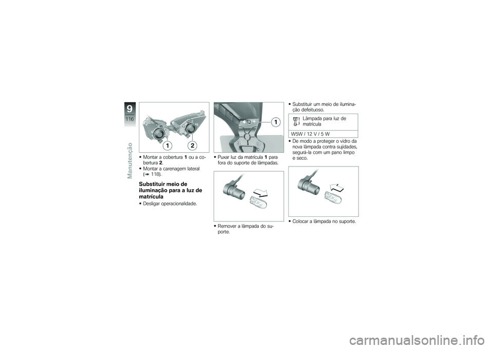BMW MOTORRAD C EVOLUTION 2018  Manual do condutor (in Portuguese) ������ � ����
������%�� � �����
������(�
������ � ����
����
� ����
����E�5�5�8�F�
���=������� ����
 �	�
������\b�\f���
 �6�\f��\f 