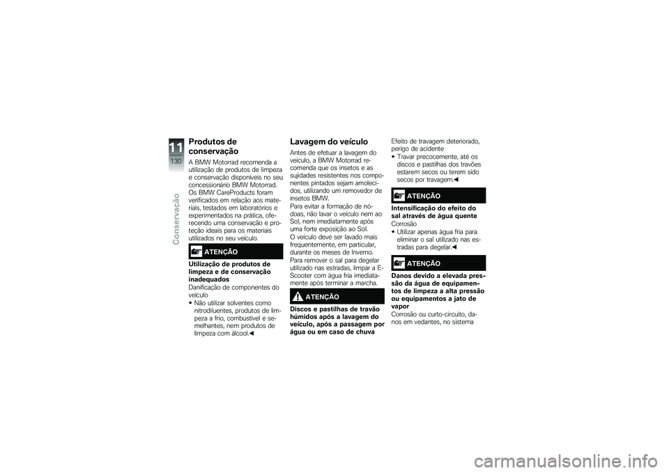 BMW MOTORRAD C EVOLUTION 2018  Manual do condutor (in Portuguese) �/��
�	���
� �	�
��
�\b�����\f���

�+ ��� �������� ��
����
��� �������\f��!�(� ��
 �
�������\b ��
 ����
�
�\f��
 ����\b�
����!�(� ���\b�
��