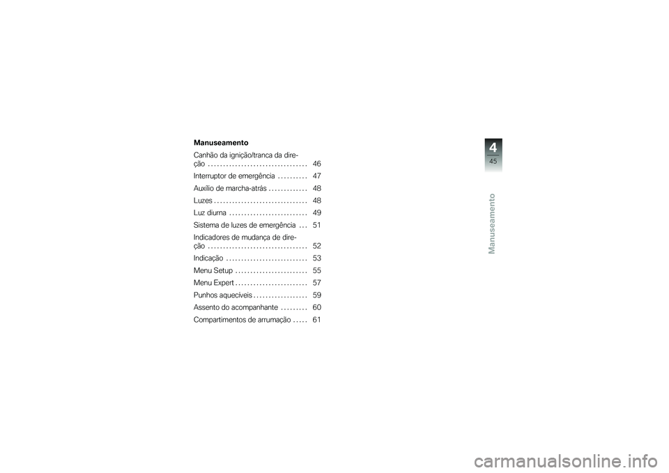 BMW MOTORRAD C EVOLUTION 2018  Manual do condutor (in Portuguese) ��\f�\b����\f���\b��

�=����(� �� �����!�(��H������ �� ����
�
�!�(� � � � � � � � � � � � � � � � � � � � � � � � � � � � � � � � � � �6