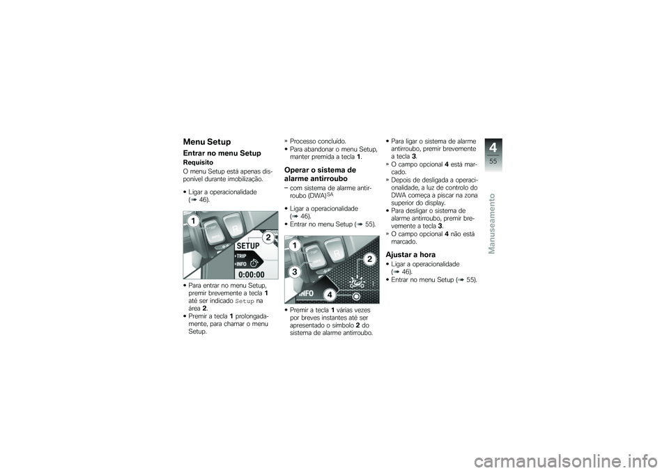 BMW MOTORRAD C EVOLUTION 2018  Manual do condutor (in Portuguese) ���\b� �����6
�1�\b���\f� �\b�
 ���\b� �����6
���G������

�/ ��
�� �3�
���
 �
�\b��, ��
�
���\b ���\b��
�����
� �������
 ��������\f��!�(��
�%�
