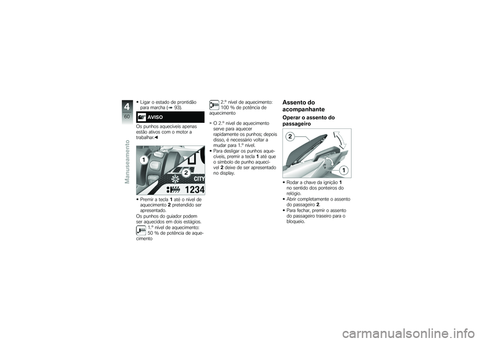 BMW MOTORRAD C EVOLUTION 2018  Manual do condutor (in Portuguese) �%���� � �
�\b���� ��
 �
�������(��
��� ������ �E�7�B�F�
�,�)�#��0
�/�\b �
�����\b �� ��
����
��\b ��
�
���\b�
�\b��(� ������\b ��� � ����� ��