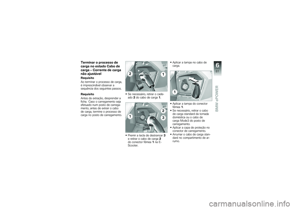 BMW MOTORRAD C EVOLUTION 2018  Manual do condutor (in Portuguese) �5�����\b�\f� �
 �6��
�����
 �	�
��\f���\f �\b�
 ����\f�	�
 �3�\f�=�
 �	�
��\f���\f � �3�
����\b�� �	� ��\f���\f
�\b��
 �\f�-����I���
���G������

�+� ��

