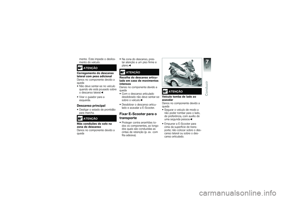 BMW MOTORRAD C EVOLUTION 2018  Manual do condutor (in Portuguese) ��
���
� �)�\b��
 ���
�
��
 � ��
�\b���\f����
��� �� ��
������
�,�5�1�A�B�D�0
�3�\f�����\f���\b��
 �	�
 �	����\f�\b��
��\f����\f� ��
� �6���
 �\f�	���