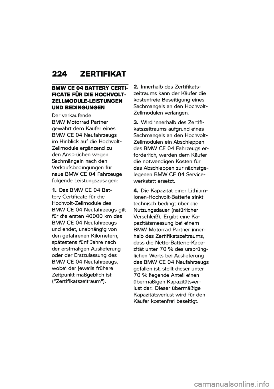 BMW MOTORRAD CE 04 2021  Betriebsanleitung (in German) ��� �5���.��D��A��.
���\b �<� �
� ���.�.���J �<���.���D��<��.� �D�:� �1�� ���<��L���.��5������1�;��������.�;�����;��1 ���1����;����
�)�� ��
