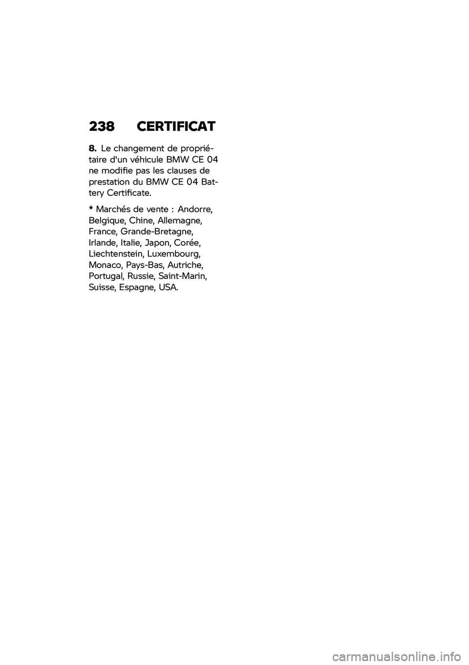 BMW MOTORRAD CE 04 2021  Livret de bord (in French) ��E�A ������G����
�A�*�!�	 �
����&�	��	�� ��	 ������\f�\b����\f��	 ���� ��\b��\f�
���	 ��� �8�/ �R�P��	 ����\f��\f�	 ��� ��	� �
�����	� ��	���	�
