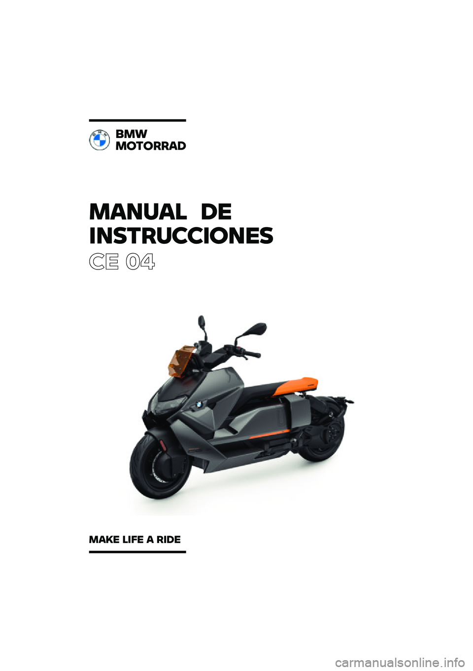 BMW MOTORRAD CE 04 2021  Manual de instrucciones (in Spanish) ������ ��\b
�	��
��\f��
�
�	���\b�

�� ��
���
�����\f�\f��
����\b ��	��\b � �\f�	��\b 