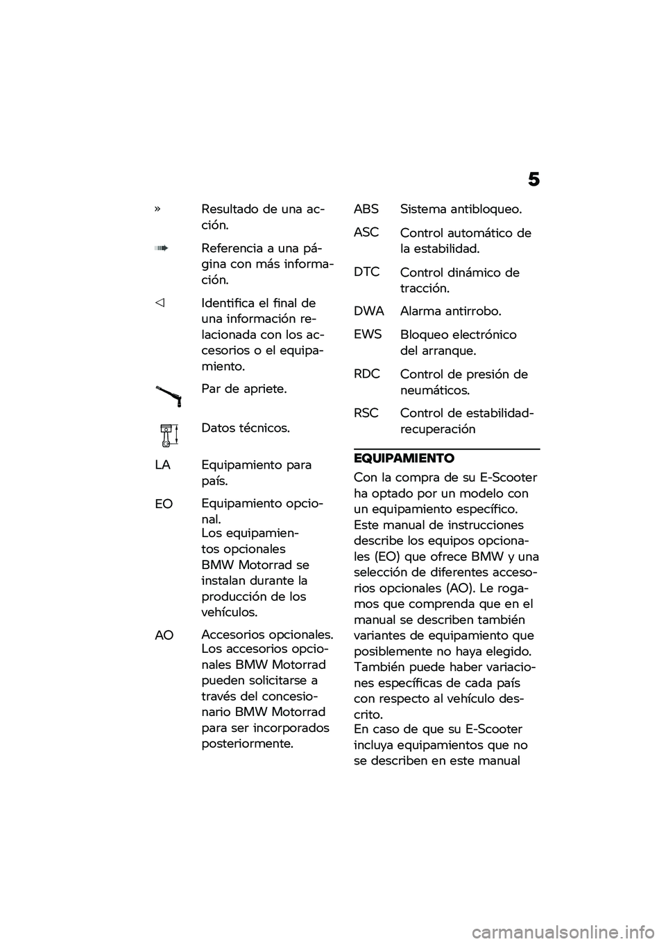 BMW MOTORRAD CE 04 2021  Manual de instrucciones (in Spanish) �/
�4���
����� �� �
�� ���&�����
�4����	����� � �
�� ��#�&�\b��� ��� �
�#� �����	�
��&�����
�3��������� �� ����� ���
�� �����	�
�