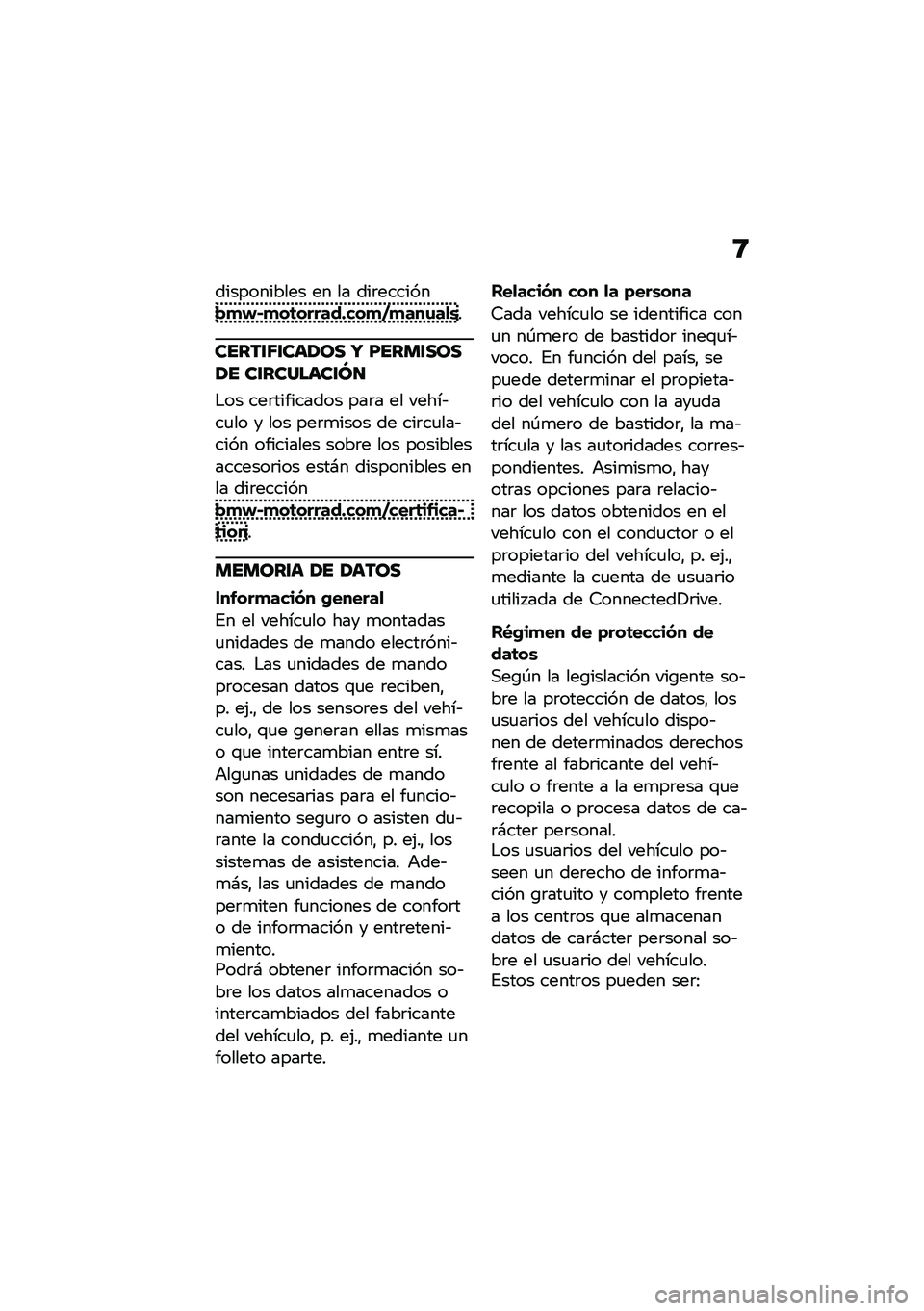 BMW MOTORRAD CE 04 2021  Manual de instrucciones (in Spanish) �8
����������� �� �� ���	�������(�
�)�*�
��	������+���
�,�
���\f��
�\b�
�����\f�6�\f���1�� �W �E����\f����1� ��\f�������\f�M�
�$�� ���	��