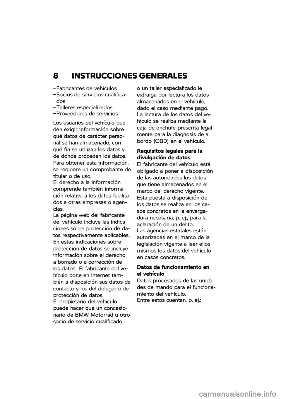 BMW MOTORRAD CE 04 2021  Manual de instrucciones (in Spanish) �< �\f�
�������\f��
�� ���
������
�;���	������� �� ������
����,����� �� ���	������ ��
��������&����7�����	�� ���������� ��