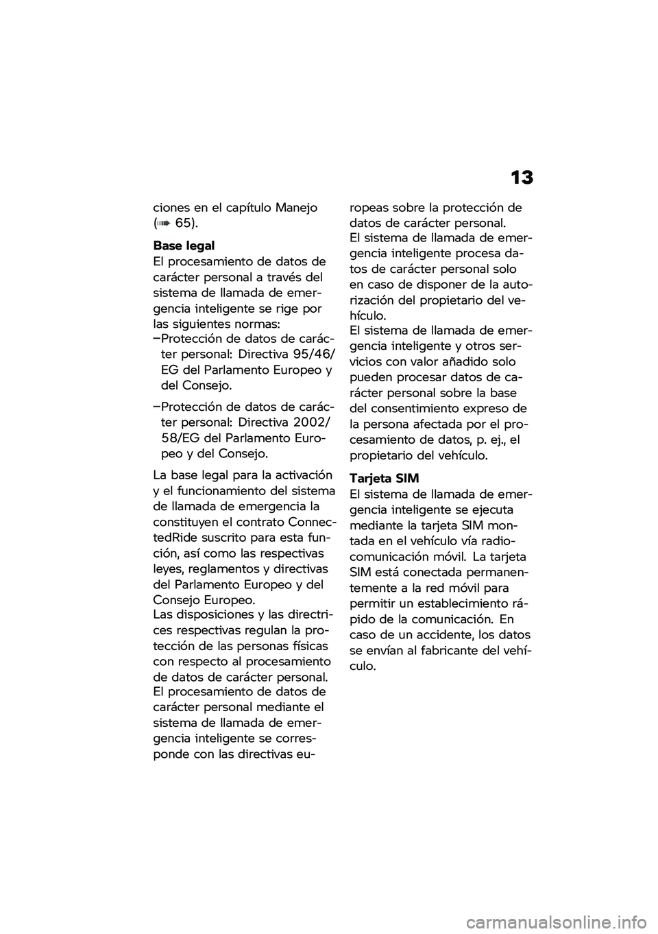 BMW MOTORRAD CE 04 2021  Manual de instrucciones (in Spanish) �
�C
������ �� �� ������
�� �����(��8�C�E�9�
�%��\b� �
��.��
�%� ��	������
����� �� ����� �����	�#����	 ���	����� � ��	���*� �����
