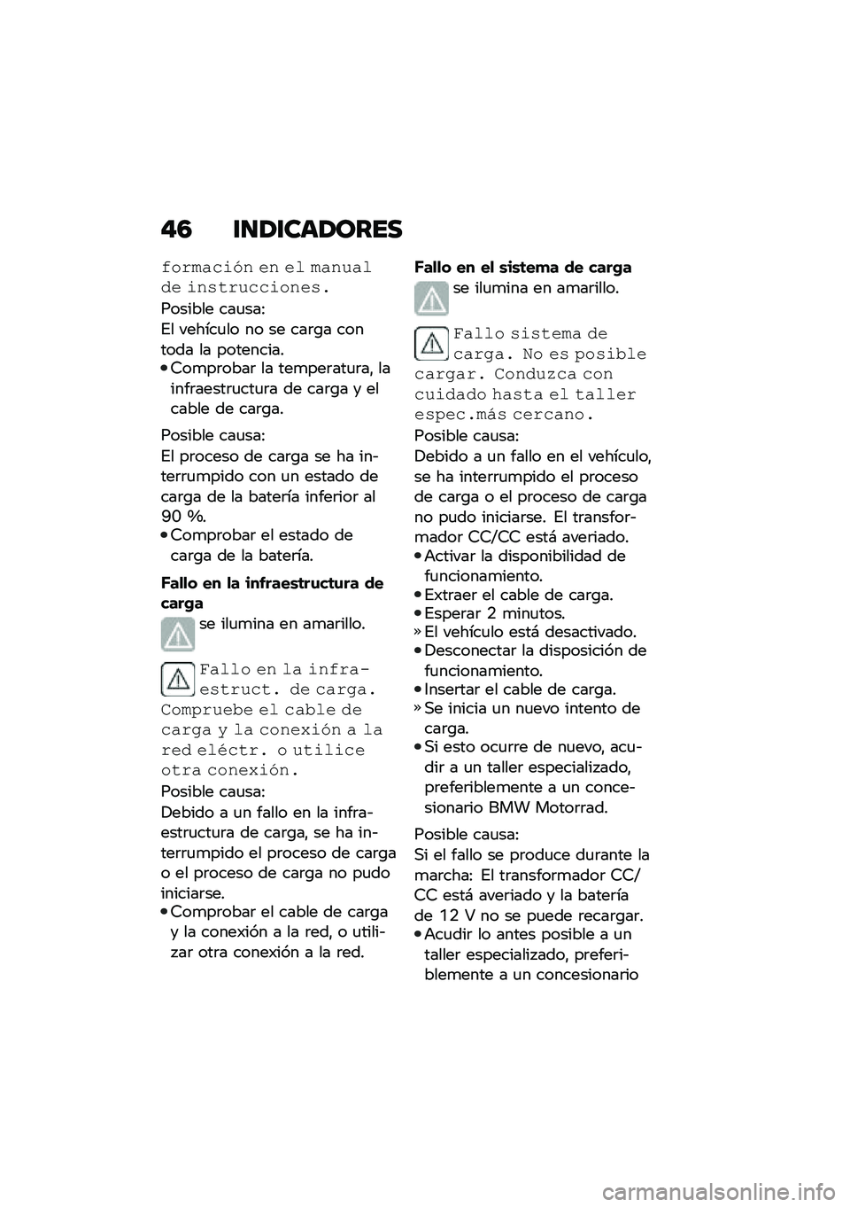 BMW MOTORRAD CE 04 2021  Manual de instrucciones (in Spanish) �"�3 �\f�
�1�\f���1����
�2���#���	�"� �� �� �#������� �	���\f�����	����� 
������� ���
���:
�%� ������
�� �� �� ���	�\b� ������� �� �