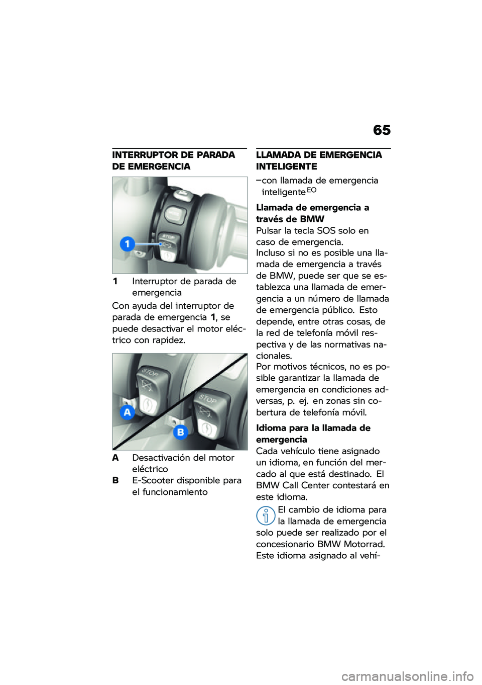 BMW MOTORRAD CE 04 2021  Manual de instrucciones (in Spanish) �3�/
�\f�
������E��� �1� �E����1��1� �������
��\f�
�5�3����	�	�
����	 �� ���	��� ����
��	�\b�����
�6�� ���
�� ��� �����	�	�
����	 �����	