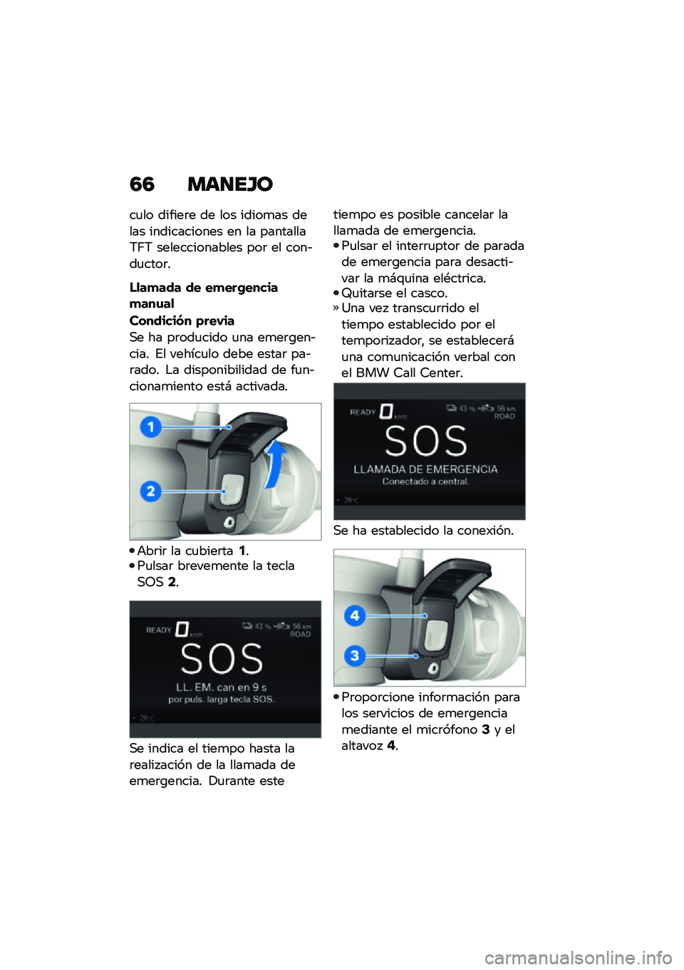 BMW MOTORRAD CE 04 2021  Manual de instrucciones (in Spanish) �3�3 ���
��G�
��
�� ������	� �� ��� �����
�� ����� ������������ �� �� ���������7�;�7 �������������� ���	 �� ����&��
����	�
