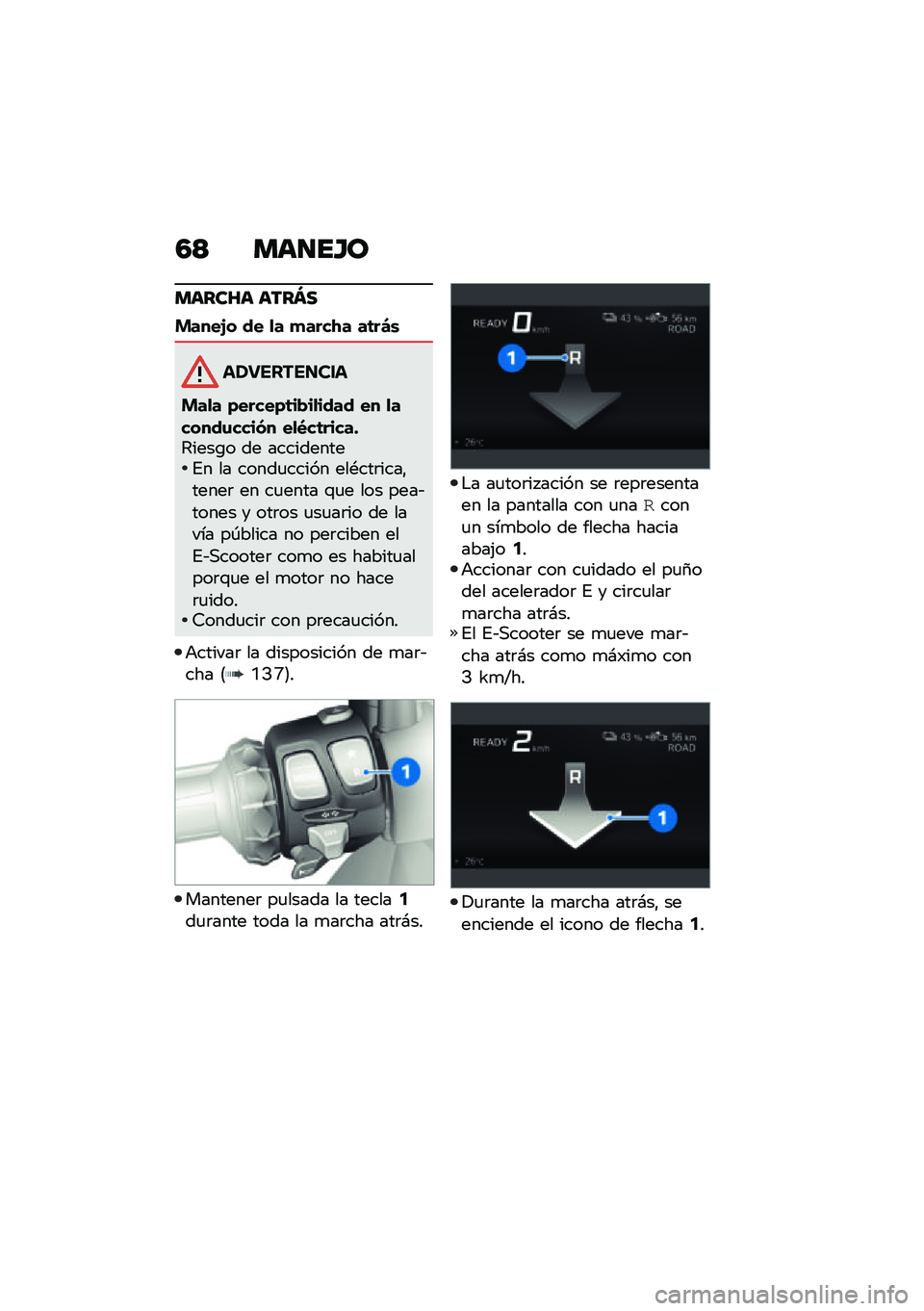 BMW MOTORRAD CE 04 2021  Manual de instrucciones (in Spanish) �3�< ���
��G�
�����S� ����[�
�&����3� �� �
� �
����� ��	��4�\b
�� �!��������
�&��
� �������	��(��
���� �� �
������\f����� ��
�/��	���