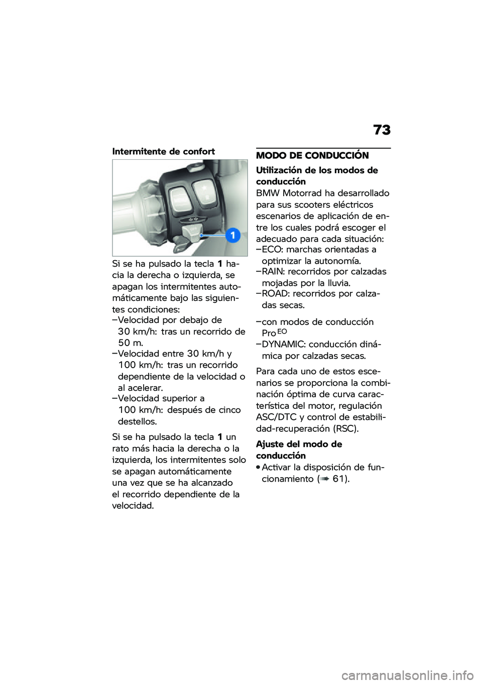BMW MOTORRAD CE 04 2021  Manual de instrucciones (in Spanish) �8�C
���	���
��	���	� �� ����-���	
�,� �� �� ��
����� �� ������5���&��� �� ���	���� � �� �\f�
���	���" ������\b�� ��� �����	�
����