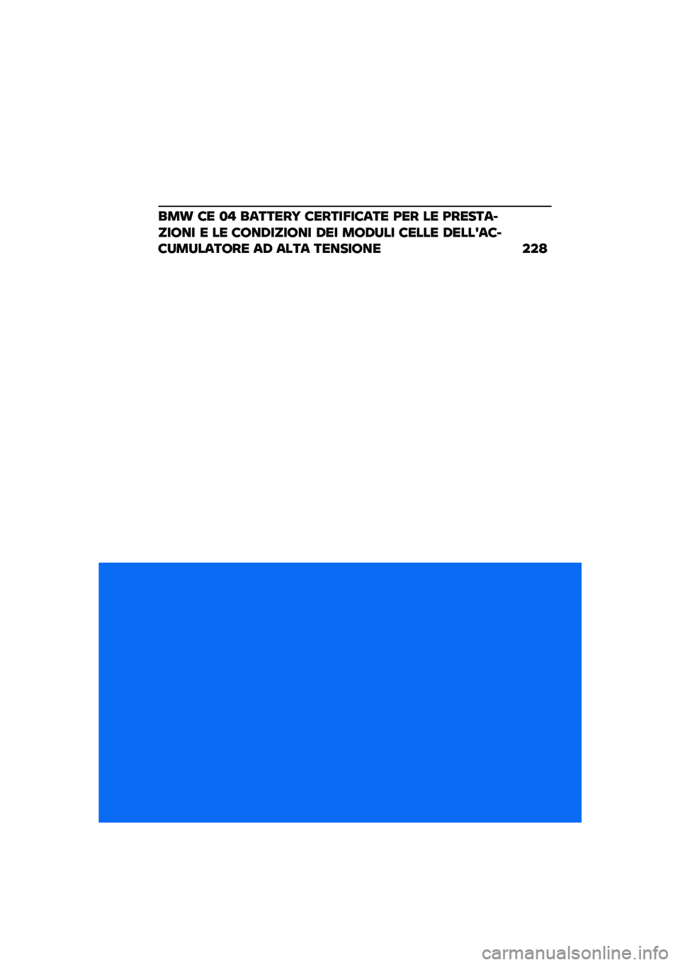 BMW MOTORRAD CE 04 2021  Libretto di uso e manutenzione (in Italian) ���\b �8� �
�" �������H �8�����5��8��� �<�� �� �<����������� � �� �8���/������ �/�� ���/��� �8���� �/����;��8��8��������� ��/ ���