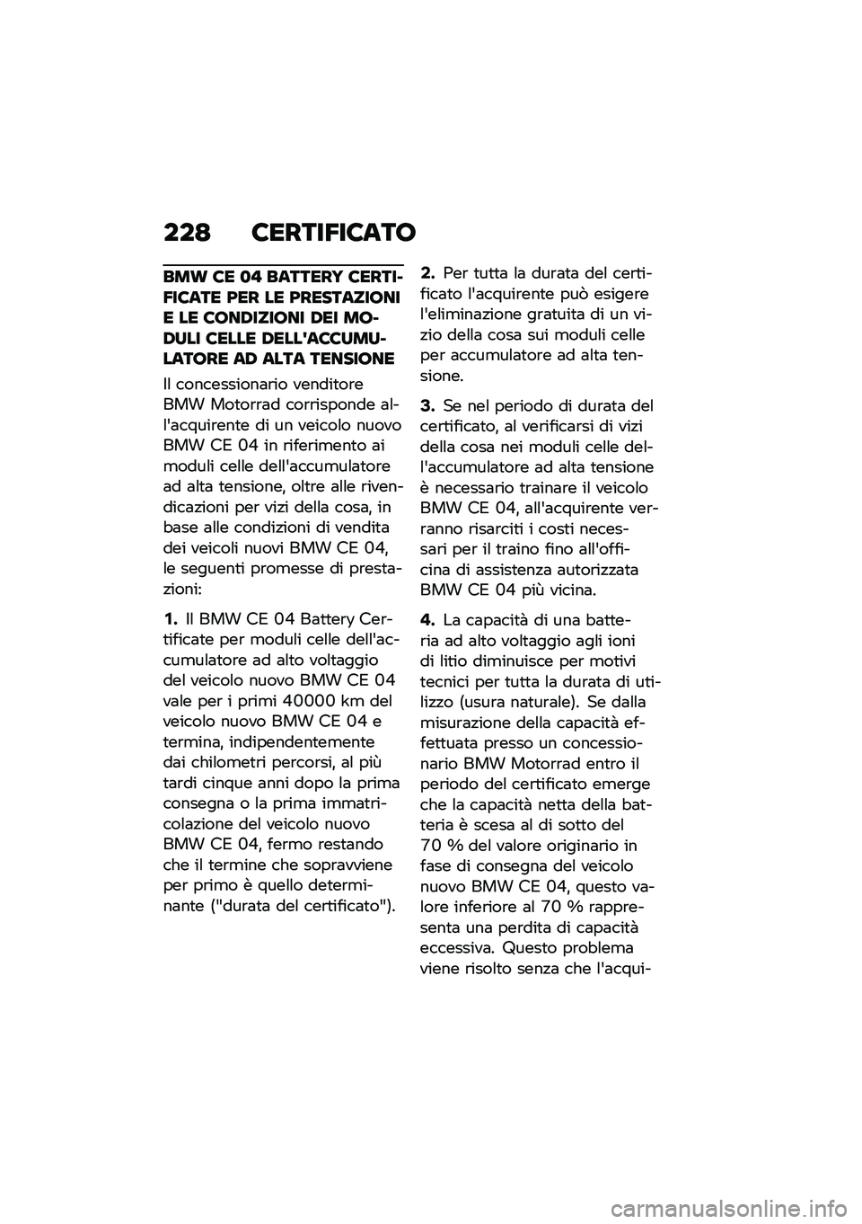BMW MOTORRAD CE 04 2021  Libretto di uso e manutenzione (in Italian) ���> �8�����5��8���
���\b �8� �
�" �������H �8������5��8��� �<�� �� �<����������� �� �8���/������ �/�� ����/��� �8���� �/����;��8�8