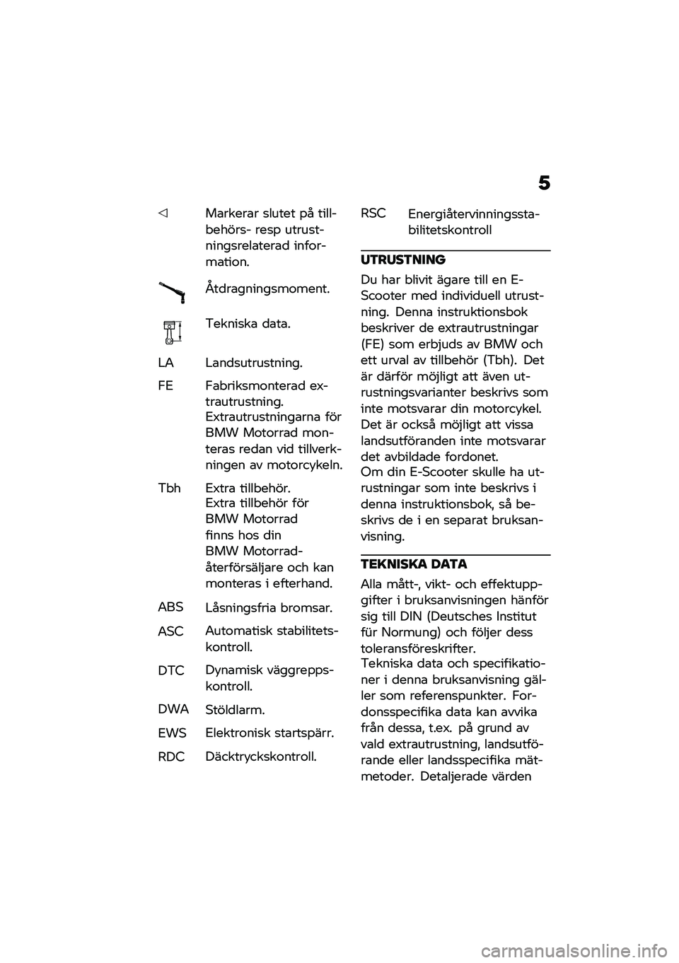 BMW MOTORRAD CE 04 2021  Instruktionsbok (in Swedish) �1
��\b�����\b� �
����� �%� ������ �����
� ���
�% �����
�������
����\b����\b�
 ����\f����\b���\f��
�1��
��\b������
��\f�����
�&�����
