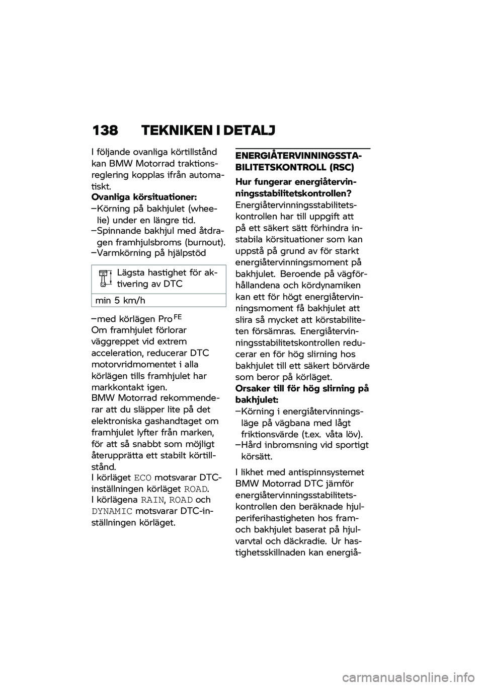 BMW MOTORRAD CE 04 2021  Instruktionsbok (in Swedish) ��E�A �3�<�=���=�<� � ��<�3�
��M
�- ����$�\b��
� �\f��\b�����\b ��������
����
��\b� ��� ��\f��\f���\b�
 ���\b����\f��
���������� ��\f�%�%��\b�
 �