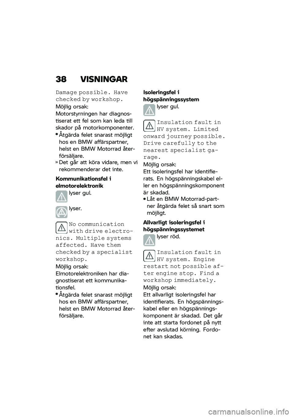 BMW MOTORRAD CE 04 2021  Instruktionsbok (in Swedish) �E�A ��������
�
�(����
� �����	���� �\b����������# �� ���������
���$��� �\f��
�\b��<
��\f��\f��
��!������� ��\b� �
��\b���\f�
����
��