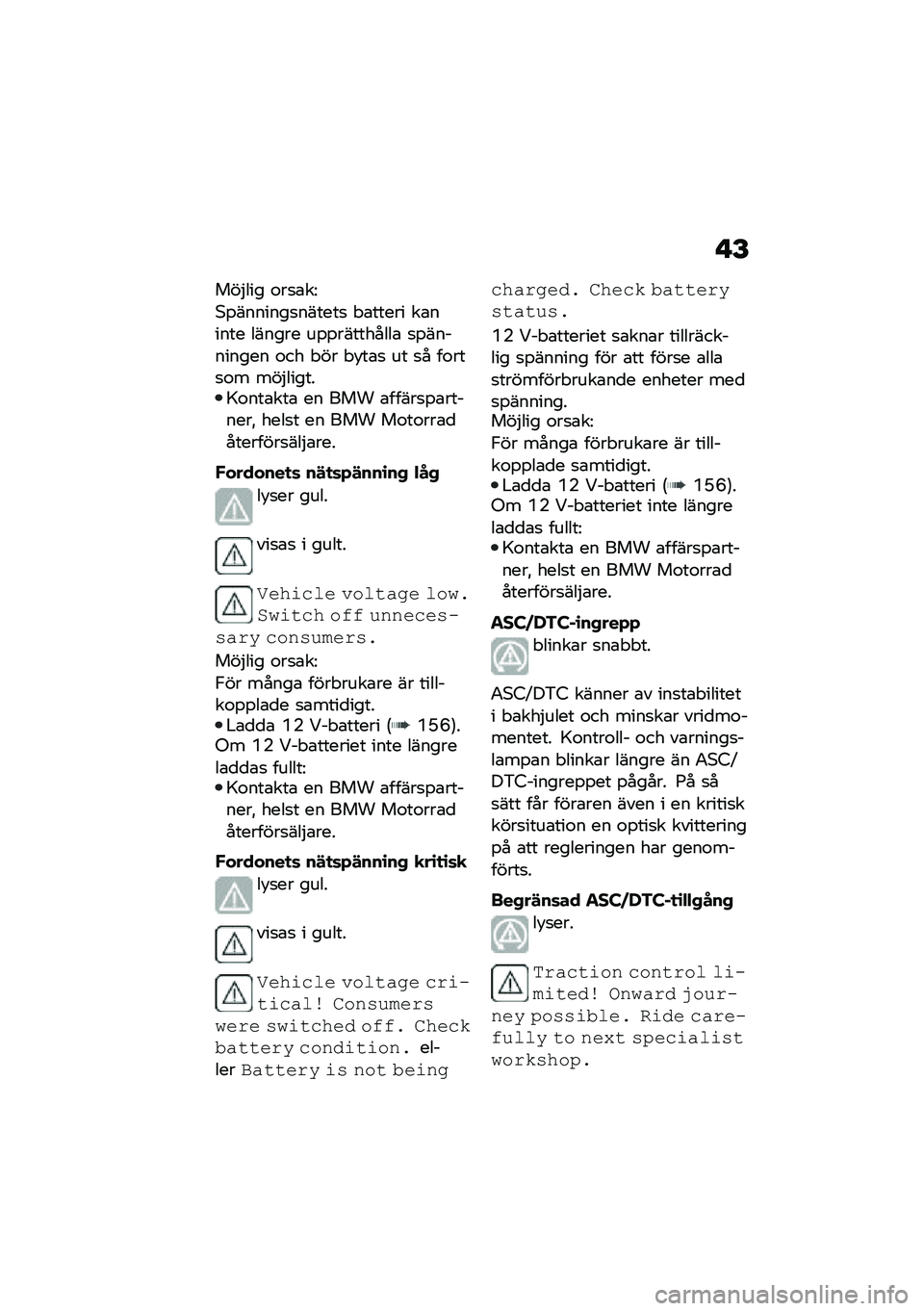 BMW MOTORRAD CE 04 2021  Instruktionsbok (in Swedish) � �E
���$��� �\f��
�\b��<
�*�%�������
������
 � �\b����� ��\b����� ������ ��%�%���������\b �
�%��������� �\f�� � �� � �!��\b�
 �� �
� ��\f