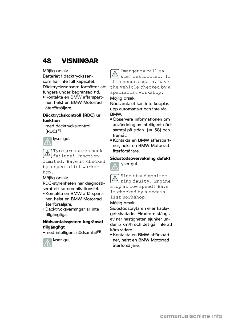 BMW MOTORRAD CE 04 2021  Instruktionsbok (in Swedish) � �A ��������
�
���$��� �\f��
�\b��<
��\b������� � �
������!���
�
����
�\f�� ��\b� ���� ���� ��\b�%�\b�������������!���
�
���
�\f�� ��