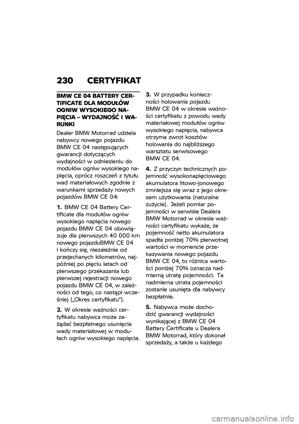 BMW MOTORRAD CE 04 2021  Instrukcja obsługi (in Polish) ��I�
 �?��L��R�K����
��\b� �?� �
�" ������L�R �?��L�>���K��?��� �2�� �\b��2�N�M������� ��R������� ���>�@��X�?�� �U ��R�2�����O�Z � ���>�L�N���
�