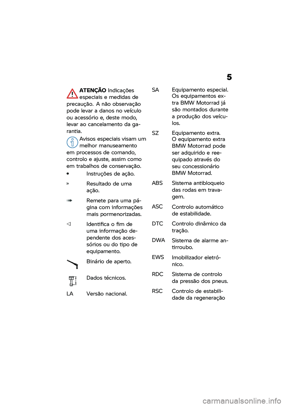 BMW MOTORRAD CE 04 2021  Manual do condutor (in Portuguese) �P
��!�"�#�$�%� �8����\b��$������
��\b���� � �	������ ���
���\b��\f�$�)�
� � ��)�
 �
�������$�)�
�
�
�� ����� � ����
� ��
 ����\b�\f��
�
�\f ��\b�