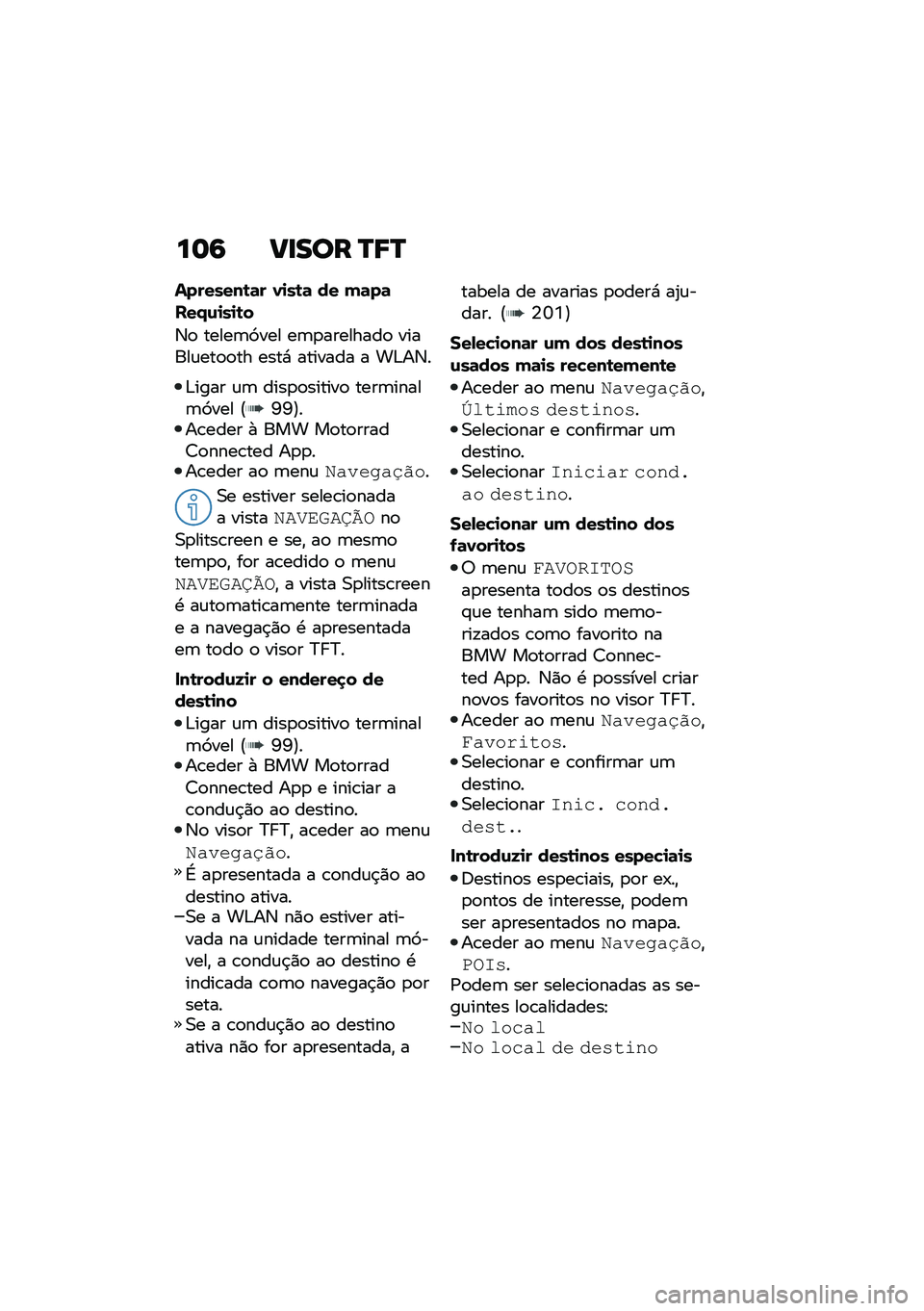BMW MOTORRAD CE 04 2021  Manual do condutor (in Portuguese) ��	�6 �@�
��� �O�9�O
��������\b�	� ��
��\b�	 �� ��	��	
�&��1�\f�
��
�\b�
�6�
 �����	�3��� ��	�
��������
 ������\f���
�
�� ����* ������� � ��&�