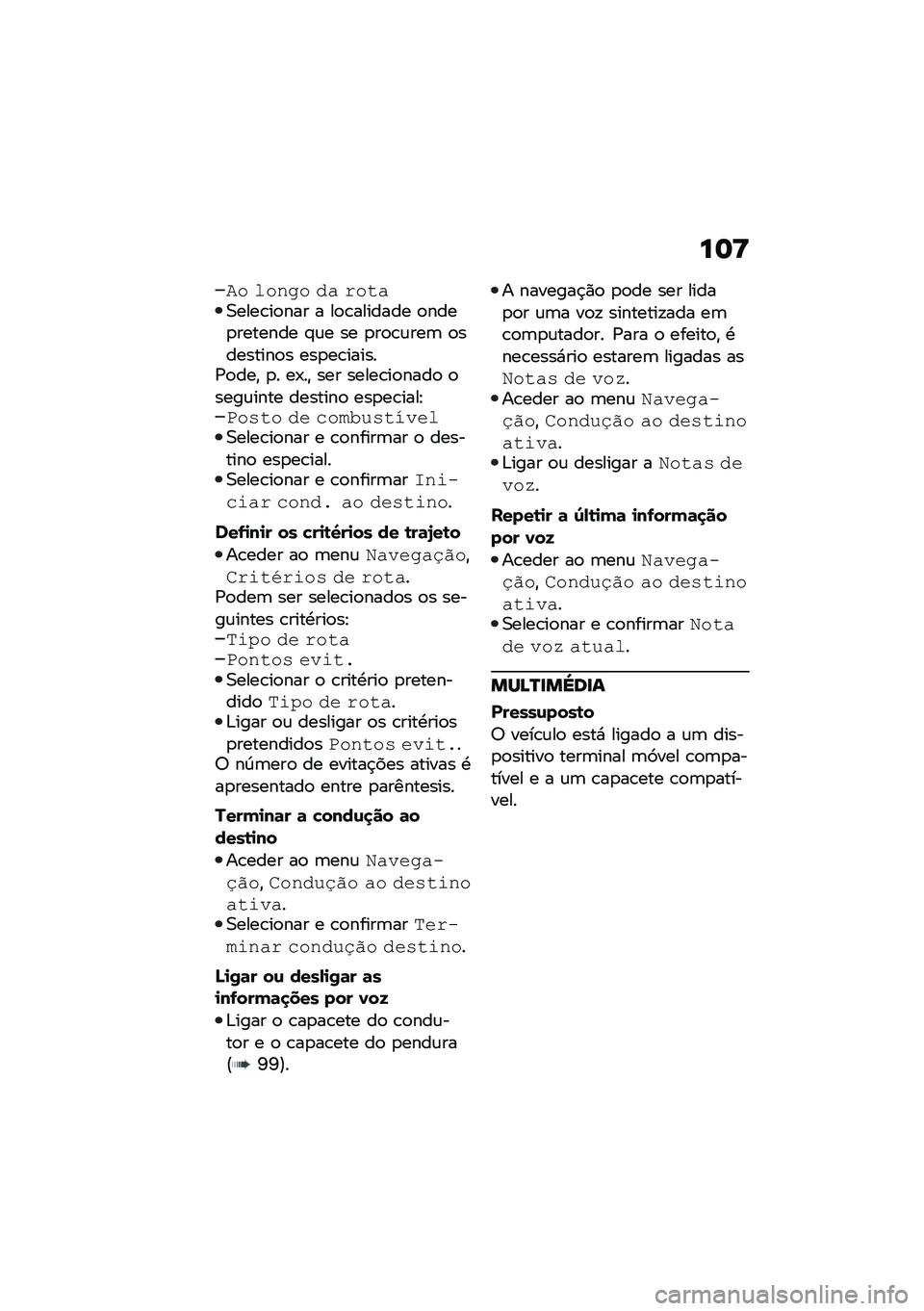 BMW MOTORRAD CE 04 2021  Manual do condutor (in Portuguese) ��	�;
�$� ����
� �� ���\f��0����\b��
��� � ��
�\b������� �
����
������� �#�\f� �� �
��
�\b�\f���	 �
��������
� ���
��\b������/�
���" �
� �