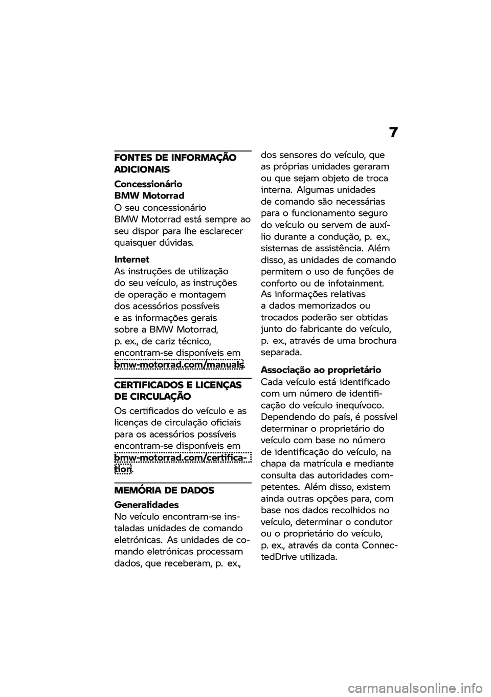 BMW MOTORRAD CE 04 2021  Manual do condutor (in Portuguese) �;
�9���O�� �� �
��9������A����
��
����
�
��������
���(��
��)�*�+ �*��\b����	�
�7 ���\f �\b�
��\b�����
��*���
��� ��
��
���� ����* ���	�
��