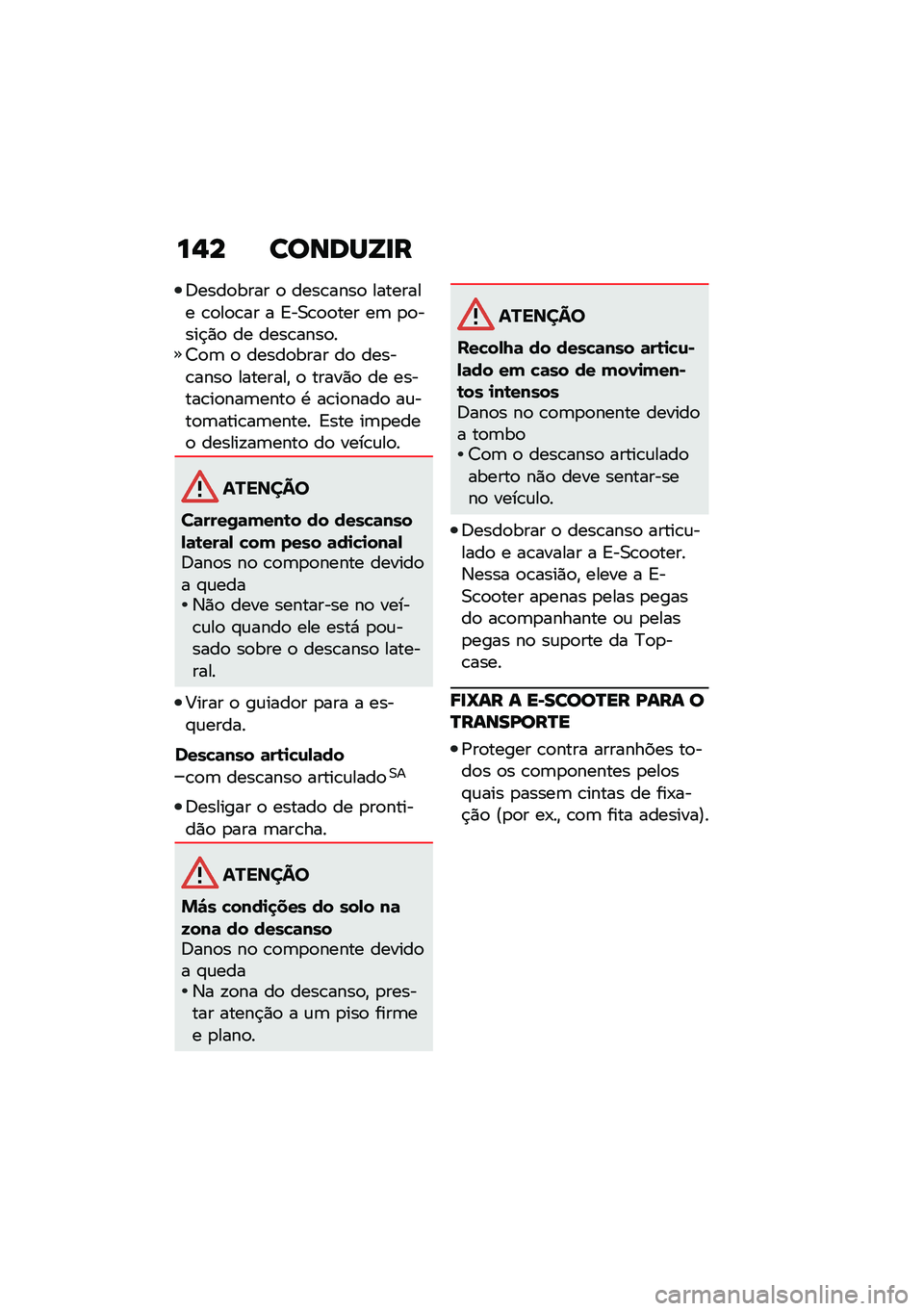 BMW MOTORRAD CE 04 2021  Manual do condutor (in Portuguese) ��,� ������W�
�
�:����
���� �
 ����\b����
 �������� �\b�
��
�\b�� � �<��0�\b�
�
��� ��	 �
�
����$�)�
 �� ����\b����
��>�
�	 �
 �����
���� ��
