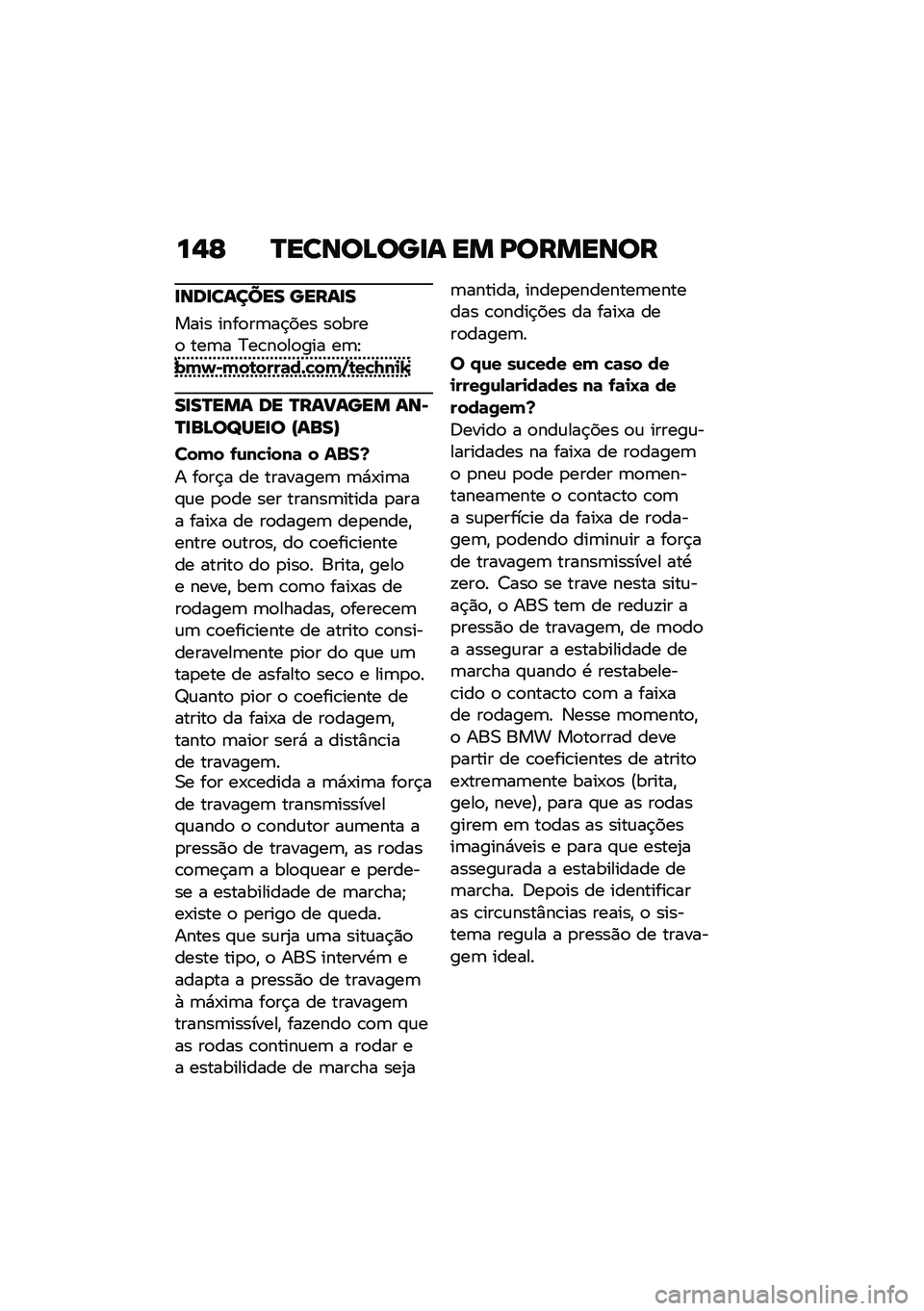 BMW MOTORRAD CE 04 2021  Manual do condutor (in Portuguese) ��,�E �O�����B���
� �� �L�������
�
���
������ �����
�
���� ����
��	��$��� ��
����
 ���	� �?��\b��
��
��� ��	�E���,�-���\b����	��.����