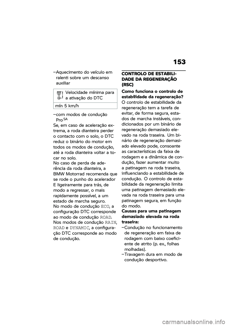 BMW MOTORRAD CE 04 2021  Manual do condutor (in Portuguese) ��P�M
��#�\f��\b��	����
 ��
 ����\b�\f��
 ��	������� ��
��� �\f�	 ����\b����
��\f�-�����
�;���
�\b����� �	����	� �
���� ������$�)�
 ��
 �:�?�>
