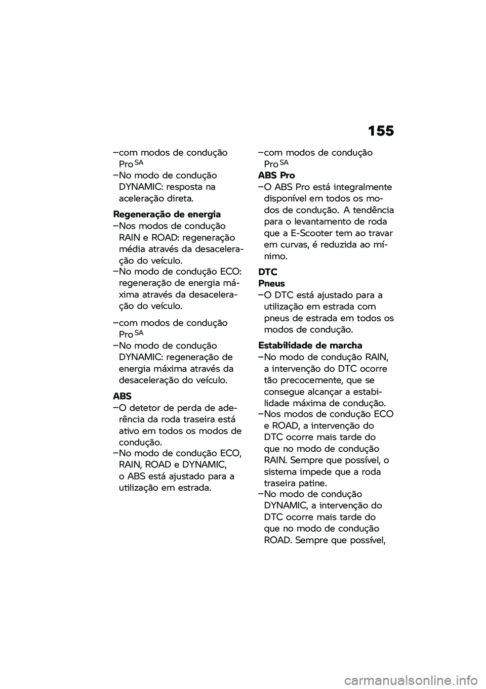 BMW MOTORRAD CE 04 2021  Manual do condutor (in Portuguese) ��P�P
�\b�
�	 �	�
��
� �� �\b�
���\f�$�)�
�/��
�0�
�6�
 �	�
��
 �� �\b�
���\f�$�)�
�:�f�6���8�>�E ����
�
��� ����\b������$�)�
 �������
�&��2�����	�
�� �� 