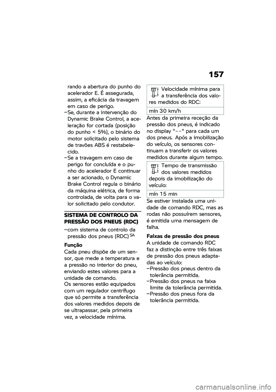 BMW MOTORRAD CE 04 2021  Manual do condutor (in Portuguese) ��P�;
�����
 � ������\f�� ��
 �
�\f���
 ��
��\b�������
� �<� �G ������\f�����"�����	�" � ����\b�*�\b�� �� ��������	��	 �\b���
 �� �
�����