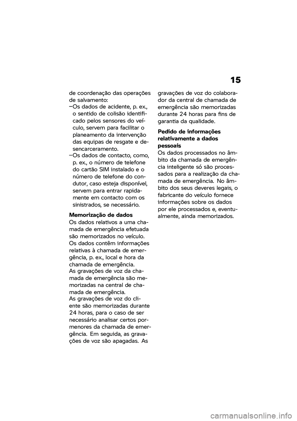 BMW MOTORRAD CE 04 2021  Manual do condutor (in Portuguese) ��P
�� �\b�
�
������$�)�
 ��� �
�
����$����� ������	����
�E�7� ����
� �� ��\b�������" �
� ��-��"�
 �������
 �� �\b�
����)�
 ����������\b