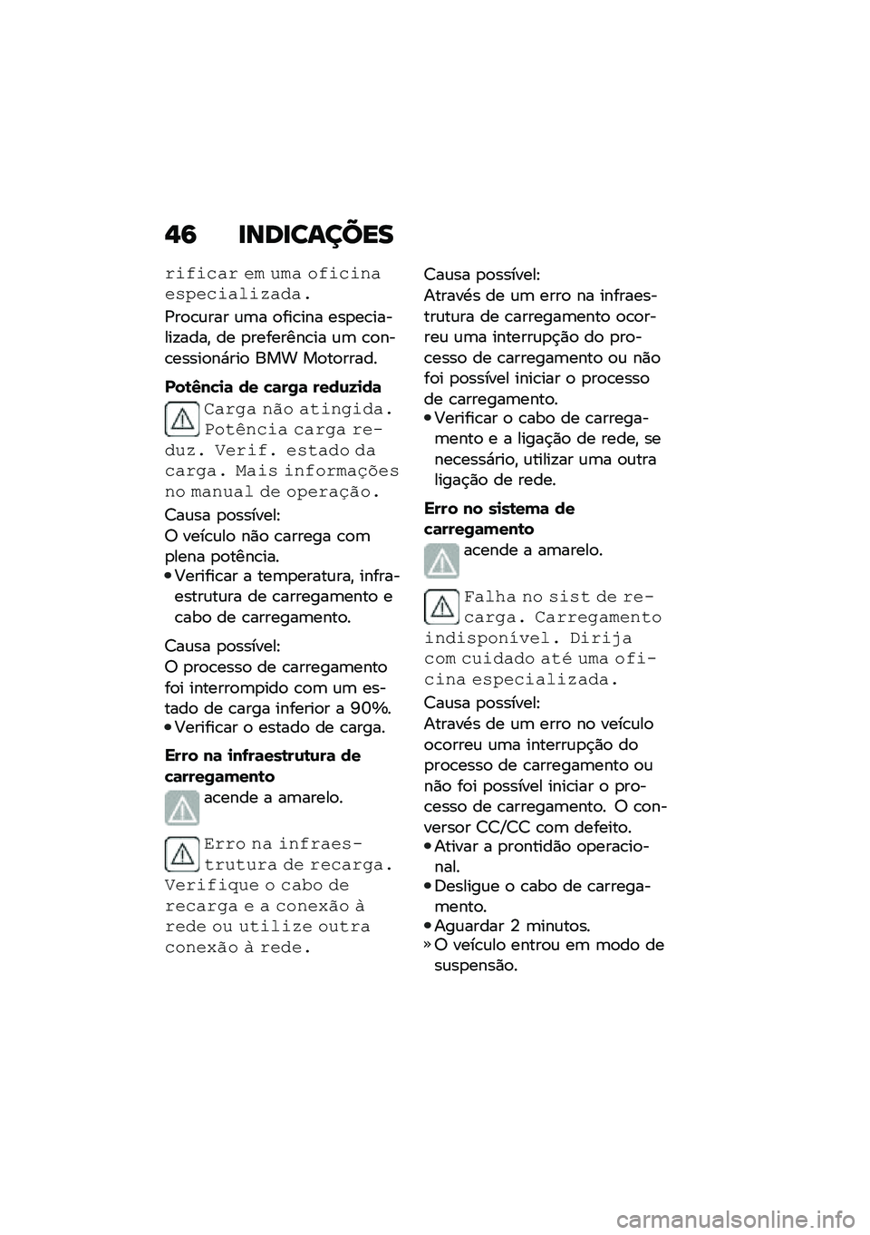 BMW MOTORRAD CE 04 2021  Manual do condutor (in Portuguese) �,�6 �
���
������
��	� �	��� �� ��� �� �	��	�����2���	���	�����
�/��
�\b�\f��� �\f�	� �
���\b��� ���
��\b������!����" �� �
��������\b�� 