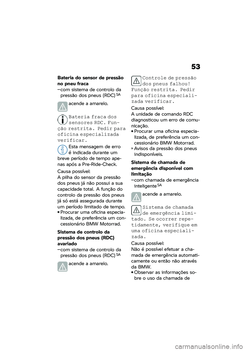 BMW MOTORRAD CE 04 2021  Manual do condutor (in Portuguese) �P�M
�)�	�\b���
�	 �� ������ �� ��������� ����\f �0��	��	
�\b�
�	 ������	� �� �\b�
����
��
 ���
�����)�
 ��
� �
���\f� �@�9�:�>�A�0�
��\b���� � 