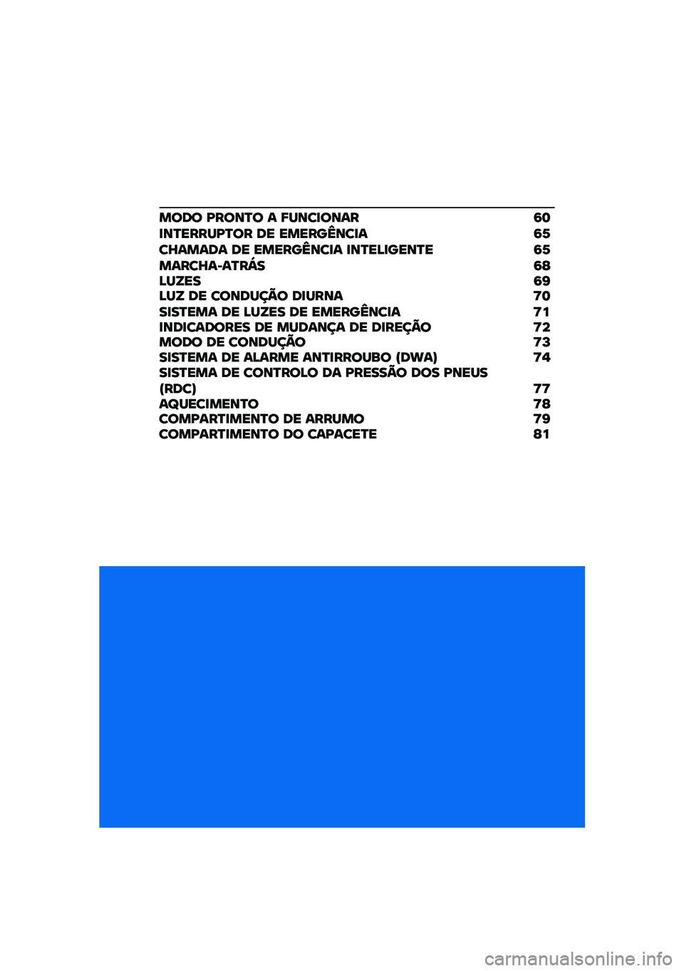BMW MOTORRAD CE 04 2021  Manual do condutor (in Portuguese) ���� �L����O� � �9����
���� �6�	�
��O�����L�O�� �� ������f���
� �6�P��a����� �� ������f���
� �
��O��B�
����O� �6�P�����a��*��O��h��6�E�B�