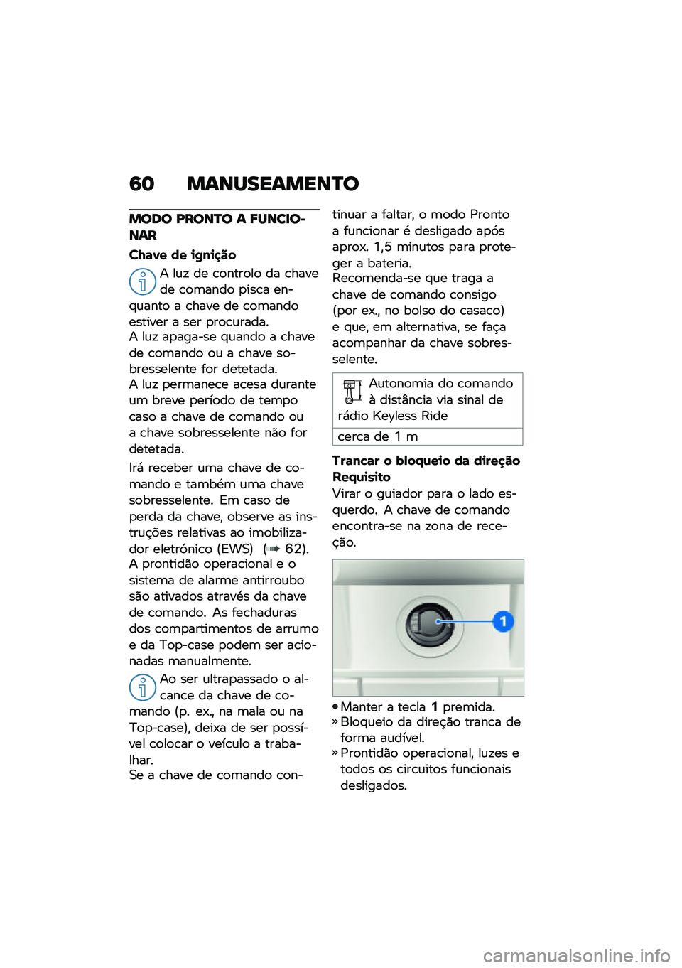 BMW MOTORRAD CE 04 2021  Manual do condutor (in Portuguese) �6�	 �����������O�
���� �L����O� � �9����
��*���
��7�	�� �� �
�2��
�
��
� ��\f�! �� �\b�
����
��
 �� �\b������ �\b�
�	����
 �
���\b� ����#�\
