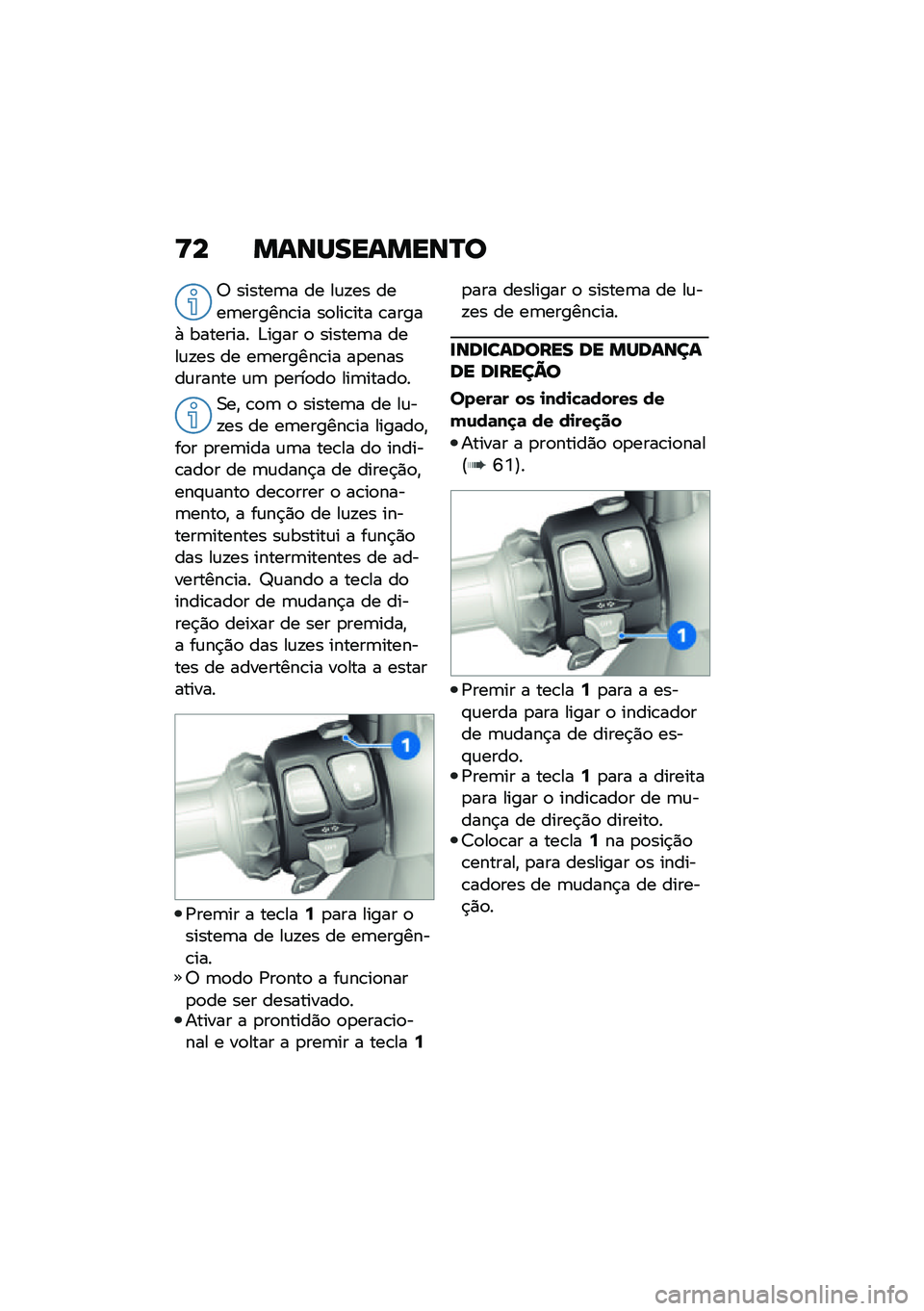 BMW MOTORRAD CE 04 2021  Manual do condutor (in Portuguese) �;� �����������O�
�7 ������	� �� ��\f�!�� ����	������\b�� ��
���\b��� �\b�����+ �������� �&���� �
 ������	� ����\f�!�� �� ��	���