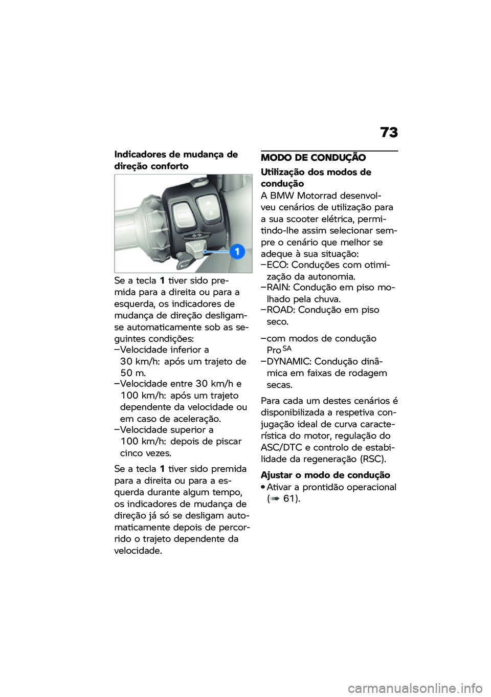 BMW MOTORRAD CE 04 2021  Manual do condutor (in Portuguese) �;�M
����
��	����� �� ��\f��	��
�	 ����
���
�� ����0���\b�
�0� � ���\b���9����� ����
 �
����	��� �
��� � ������� �
�\f �
��� ����#�\f��