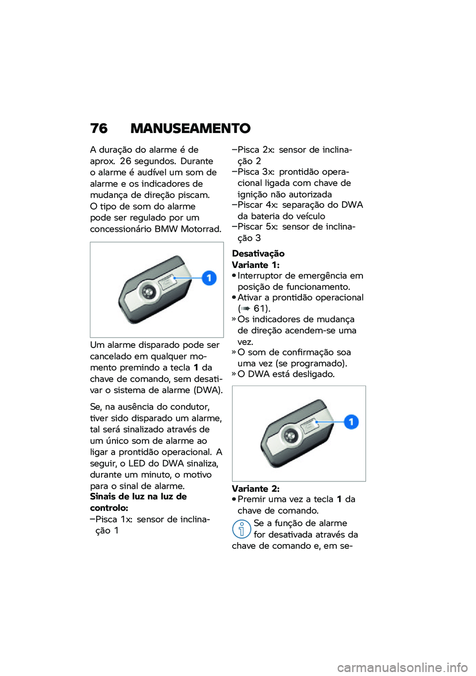 BMW MOTORRAD CE 04 2021  Manual do condutor (in Portuguese) �;�6 �����������O�
� ��\f���$�)�
 ��
 �����	� �. ����
��
�-� �4�K ����\f���
�� �:�\f������
 �����	� �. ��\f����� �\f�	 ��
�	 �������	� � �
� 
